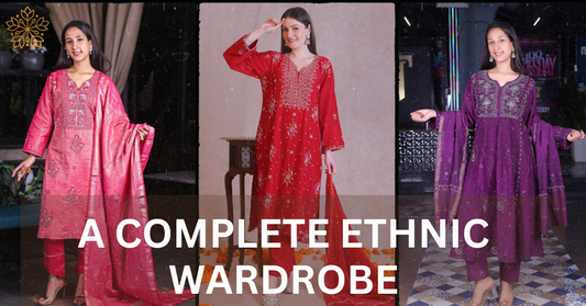 A Complete Ethnic Wardrobe: Styles That Never Go Out of Fashion