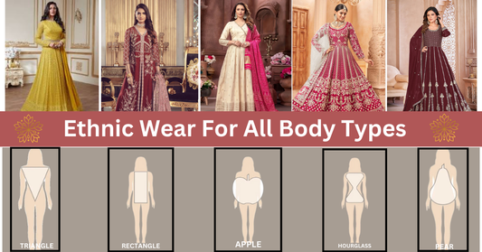 Ethnic wear for body types
