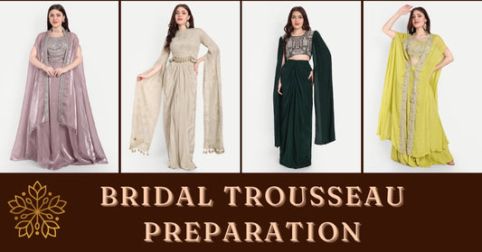 BRIDAL TROUSSEAU PREPARATION